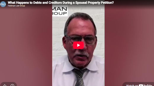 What Happens to Debts and Creditors During a Spousal Property Petition?