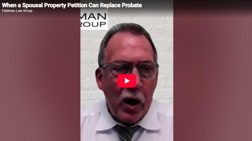 When a Spousal Property Petition Can Replace Probate